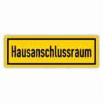 Hausanschlussraum Hinweisschild für Tür