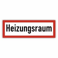 Aufkleber nach DIN 4066 Hinweisschild Heizungsraum