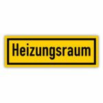 Heizungsraum Tür Hinweisschild in gelb