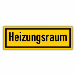 Heizungsraum Tür Hinweisschild in gelb