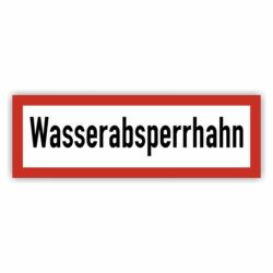 Hinweisschild Aufkleber nach DIN 4066 Hinweisschild für Feuerwehr -Wasserabsperrhahn-