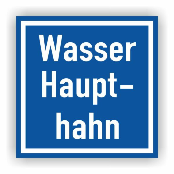 Wasserhaupthahn Hinweisschild