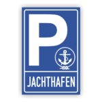 Parkplatzschild für Jacht- Hafen
