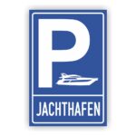 Parkplatz für Hafen Schild Jachthafen