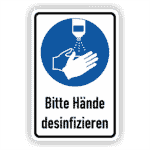 Bitte Hände desinfizieren Schild mit Gebotszeichen