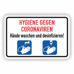 Hygiene gegen Coronaviren Hände waschen und desinfizieren! Kombischild