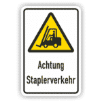 Achtung Staplerverkehr Warnschild