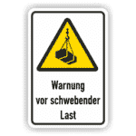 Warnung vor schwebender Last Warnschild