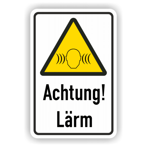 Warnschild -Achtung Lärm!-