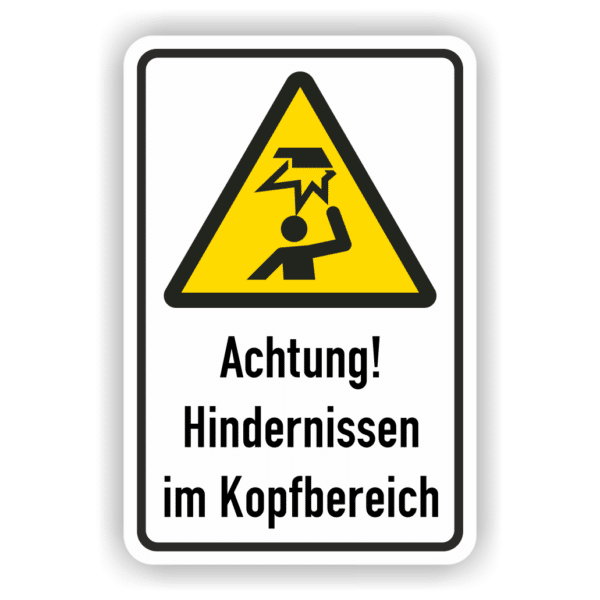 Warnschild Hindernisse im Kopfbereich