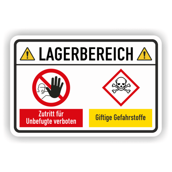 Lagerbereich Giftige Gefahrstoffe für Unbefugte verboten Schild