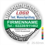 Rundes Prüfzeichen mit Platz für Logo, Firmennamen, Telefonnummer und Adresse. Enthält Informationen zur nächsten Prüfung und Größenangabe von 25-50 mm. Ideal für Unternehmen zur Kennzeichnung von Prüfungen.
