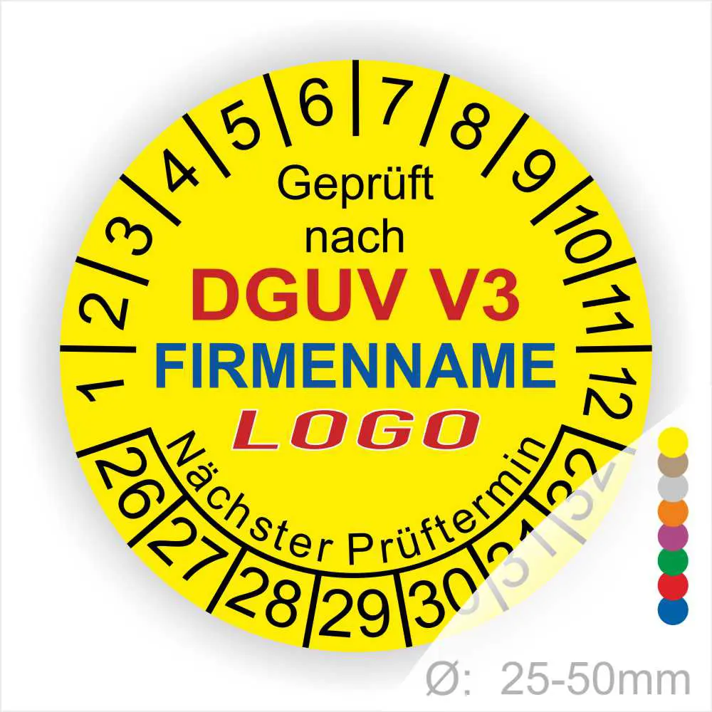 Prüfmarken mit Firmenaufdruck-Prüfetiketten-Logo-Werbeaufdruck-DGUV-Vorschrift-3-Wunschtext-Individuell-Startjahr-ab-26-Gelb-DGUVIN-0011 Gelbes Prüfzeichen gemäß DGUV V3 mit Platz für Firmenname und Logo, zeigt nächste Prüftermine und Durchmesser von 25-50 mm an.