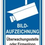Schild Videoüberwachung individuell