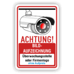 Schild Bildaufzeichnung personalisiert