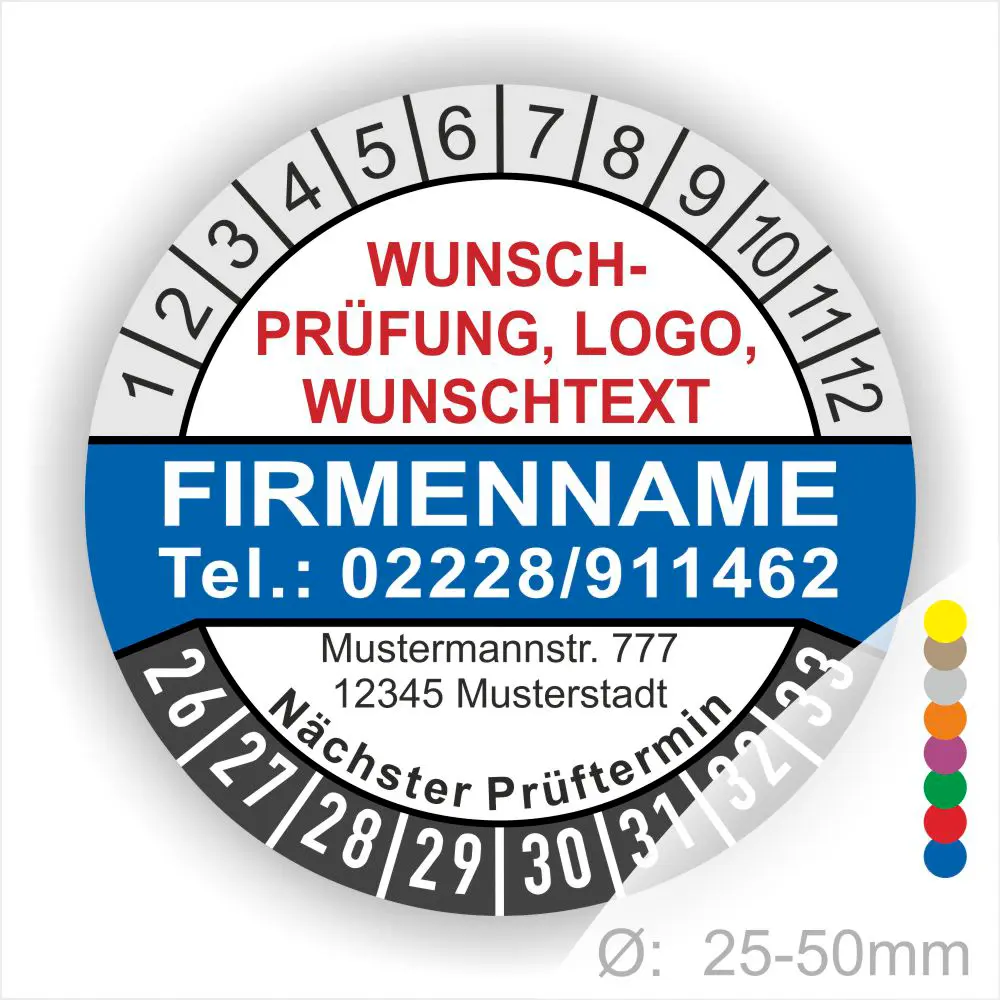 pruefplakette-blau-25-50mm-individuell-bedruckbar Blaue Prüfplakette mit Monats- und Jahresring, individuell bedruckbar mit Firmenname, Logo, Telefonnummer und Wunschtext. Selbstklebender Prüfaufkleber zur Dokumentation von Wartung, Sicherheitsprüfung und nächstem Prüftermin.