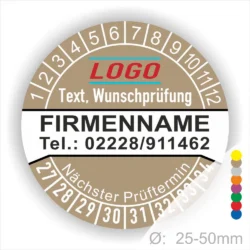 Braune Prüfplakette mit Monats- und Jahresring zur Kennzeichnung des nächsten Prüftermins, personalisierbar mit Firmenname, Logo, Telefonnummer und Wunschtext. Selbstklebender Prüfaufkleber für Wartung, Sicherheitsprüfung und Betriebsmittelkennzeichnung.