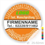 Orange Prüfplakette mit Monats- und Jahresring zur Kennzeichnung des nächsten Prüftermins, personalisierbar mit Firmenname, Logo, Telefonnummer und Wunschtext. Selbstklebender Prüfaufkleber für Wartung, Sicherheitsprüfung und Betriebsmittelkennzeichnung.