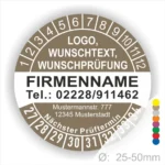 Rundes Prüfetikett mit Platz für Logo, Wunschtext und Prüfdatum, inklusive Firmennamen und Kontaktdaten. Durchmesser 25-50 mm, ideal für die Kennzeichnung von Prüfterminen.