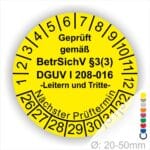 Prüfsiegel für Leitern und Tritte Prüfung DGUV, BetrSichV Farbe Gelb Text Geprüft gemäss BetrSichV §3 (3) DGUV Info 208-016 in Schwarz. Starjahr 26