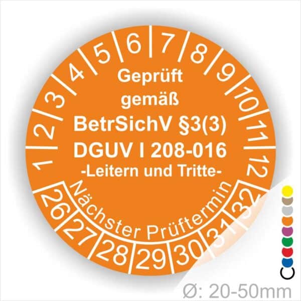 Prüfetikette, Prüfungsaufkleber für Leitern und Tritte DGUV, BetrSichV Prüfung Farbe Orange Text Geprüft gemäss BetrSichV §3 (3) DGUV Info 208-016 in Weis. Starjahr 26