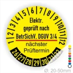 Gelbes Prüfplakette für elektrische Geräte, geprüft nach BetrSichV und DGUV 3/4, mit Angabe des nächsten Prüftermins und einem Durchmesser von 20-50 mm.