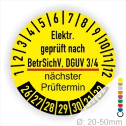 Gelbes Prüfplakette für elektrische Geräte, geprüft nach BetrSichV und DGUV 3/4, mit Angabe des nächsten Prüftermins und einem Durchmesser von 20-50 mm.