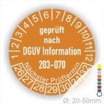 Prüfplaketten rund Text: DGUV Information 203-070  Bisherige Nummer: BGI 5090 Sachgebiet: Elektrotechnik und Feinmechanik. Plaketten Farbe- Orange und Text in Weiß. Monatszahlen oben und Jahreszahlen unten beginnend mit Startjahr- 26. Durchmesser 20-50mm frei wählbar.