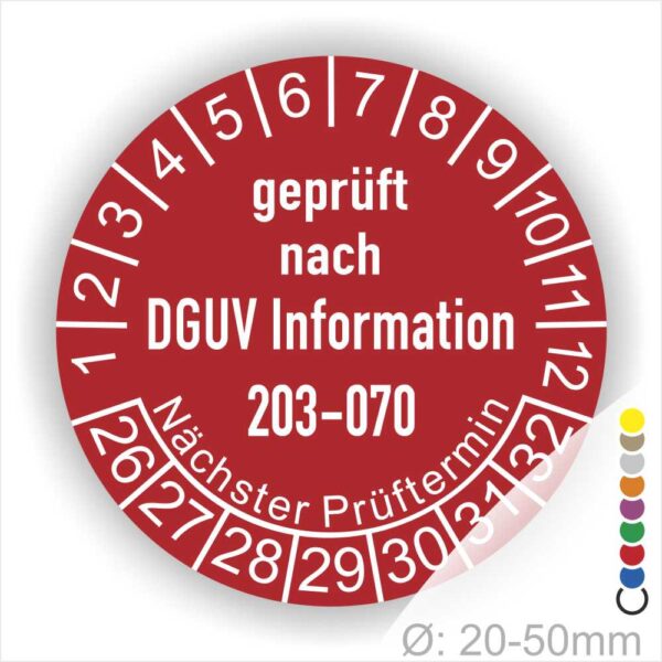 Prüfplaketten rund Text: DGUV Information 203-070  Bisherige Nummer: BGI 5090 Sachgebiet: Elektrotechnik und Feinmechanik. Plaketten Farbe- Rot und Text in Weiß. Monatszahlen oben und Jahreszahlen unten beginnend mit Startjahr- 26. Durchmesser 20-50mm frei wählbar.