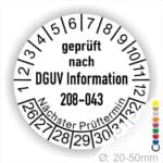 Prüfplaketten rund Text: DGUV Information 208-043 Plaketten Farbe- Weiß und Text in Schwarz. Monatszahlen oben und Jahreszahlen unten beginnend mit Startjahr- 26. Durchmesser 20-50mm frei wählbar.