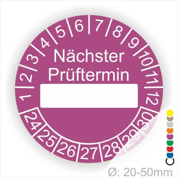 Prüfplakette, Prüfetikett rund, Farbe- Lila, Text "Nächster Prüftermin" in Weiß. Als nächstes kommt ein Beschriftungfeld / Leerfeld in Farbe Weiß. Startjahr- 24, Monatszahlen Oben und Jahreszahlen Unten in Kreisform.