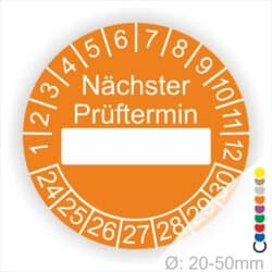 Prüfplakette, Prüfetikett rund, Farbe- Orange, Text "Nächster Prüftermin" in Weiß. Als nächstes kommt ein Beschriftungfeld / Leerfeld in Farbe Weiß. Startjahr- 24, Monatszahlen Oben und Jahreszahlen Unten in Kreisform.