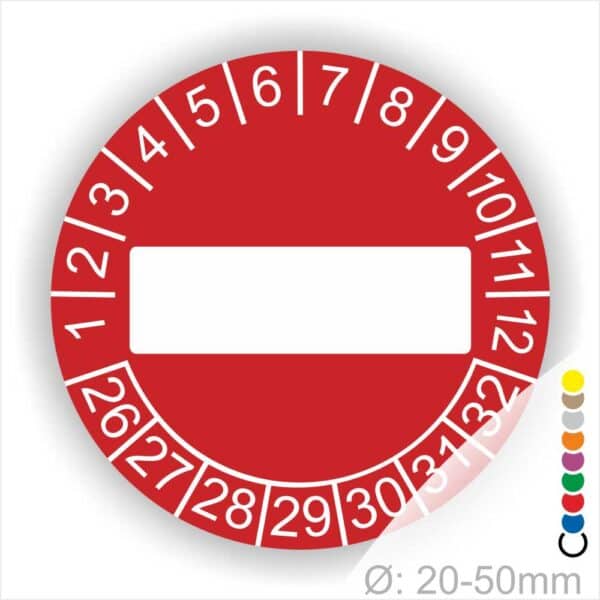 Prüfplaketten, Prüfetikett rund, Farbe- Rot, Text " in Weiß. Als nächstes kommt ein Beschriftungfeld / Leerfeld in Farbe Weiß. Startjahr- 26, Monatszahlen Oben und Jahreszahlen Unten in Kreisform.