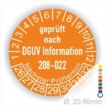 Prüfplaketten rund Text: DGUV Information 208-022. Plaketten Farbe- Orange und Text in Weiß. Monatszahlen oben und Jahreszahlen unten beginnend mit Startjahr- 26. Durchmesser 20-50mm frei wählbar.