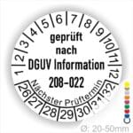 Prüfplaketten rund Text: DGUV Information 208-022. Plaketten Farbe- Weiß und Text in Schwarz. Monatszahlen oben und Jahreszahlen unten beginnend mit Startjahr- 26. Durchmesser 20-50mm frei wählbar.