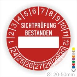 Prüfplakette, Prüfetikett rund, Farbe- Rot, Text "SICHTPRÜFUNG-BESTANDEN" in Weiß. Als nächstes kommt ein Beschriftungfeld / Leerfeld in Farbe Weiß. Startjahr- 24, Monatszahlen Oben und Jahreszahlen Unten in Kreisform.