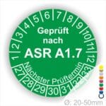 Prüfplaketten, Prüfetiketten rund, Farbe- Grün, Text "Geprüft nach ASR A1.7" in Weiß. Startjahr- 27, Monatszahlen Oben und Jahreszahlen Unten in Kreisform über den Jahreszahlen Text "Nächster Prüftermin".