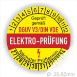 Prüfplaketten rund, Farbe- Gelb in der Mitte ein Streifen in Rot, Text oberer Teil "Geprüft gemäß DGUV V3/DIN VDE" in Schwarz. Mittig Streifen in Rot mit dem Text " ELEKTRO-PRÜFUNG", danach Elektropfeil in Rot Monatszahlen Oben und Jahreszahlen Unten in Kreisform. Über den Jahreszahlen Text "Nächster Prüftermin"