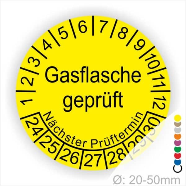 Prüfplaketten, Prüfetikette rund, Farbe- Gelb, Text "Gasflasche geprüft" in Schwarz. Startjahr- 24, Monatszahlen Oben und Jahreszahlen Unten in Kreisform. Über den Jahreszahlen Text "Nächster Prüftermin"