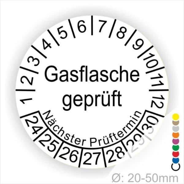 Prüfplaketten, Prüfetikette rund, Farbe- Weiß, Text "Gasflasche geprüft" in Schwarz. Startjahr- 24, Monatszahlen Oben und Jahreszahlen Unten in Kreisform. Über den Jahreszahlen Text "Nächster Prüftermin"