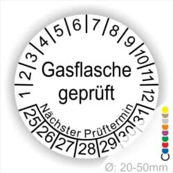 Prüfplaketten, Prüfetikette rund, Farbe- Weiß, Text "Gasflasche geprüft" in Schwarz. Startjahr- 25, Monatszahlen Oben und Jahreszahlen Unten in Kreisform. Über den Jahreszahlen Text "Nächster Prüftermin"