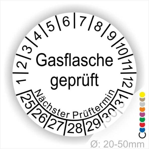 Prüfplaketten, Prüfetikette rund, Farbe- Weiß, Text "Gasflasche geprüft" in Schwarz. Startjahr- 25, Monatszahlen Oben und Jahreszahlen Unten in Kreisform. Über den Jahreszahlen Text "Nächster Prüftermin"