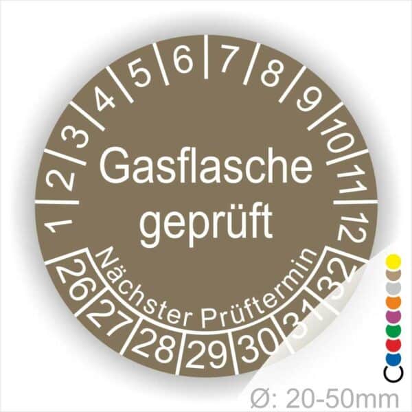 Prüfplaketten, Prüfetikette rund, Farbe- Braun, Text "Gasflasche geprüft" in Weiß. Startjahr- 26, Monatszahlen Oben und Jahreszahlen Unten in Kreisform. Über den Jahreszahlen Text "Nächster Prüftermin"