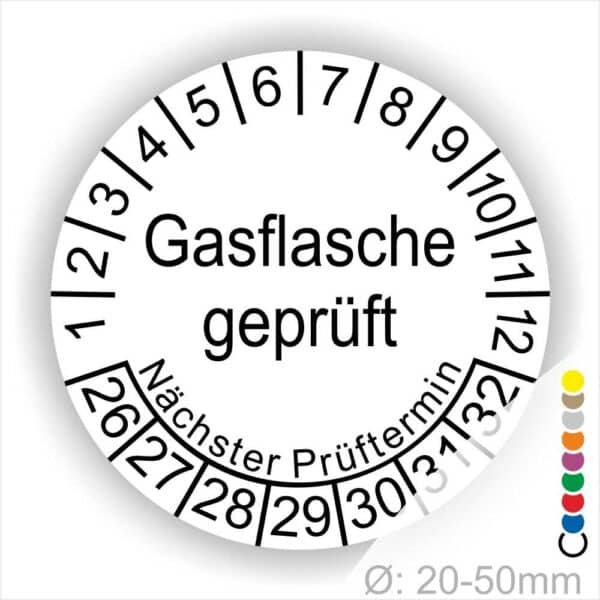 Prüfplaketten, Prüfetikette rund, Farbe- Weiß, Text "Gasflasche geprüft" in Schwarz. Startjahr- 26, Monatszahlen Oben und Jahreszahlen Unten in Kreisform. Über den Jahreszahlen Text "Nächster Prüftermin"