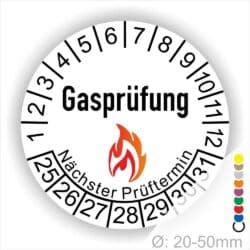 Prüfplaketten, Prüfetiketten rund, Farbe- Weiß, Text "Gasprüfung" in Schwarz danach eine Flamme als Pictogramm oder Icon in Rot, Startjahr- 25, Monatszahlen Oben und Jahreszahlen Unten in Kreisform. Über den Jahreszahlen Text "Nächster Prüftermin"