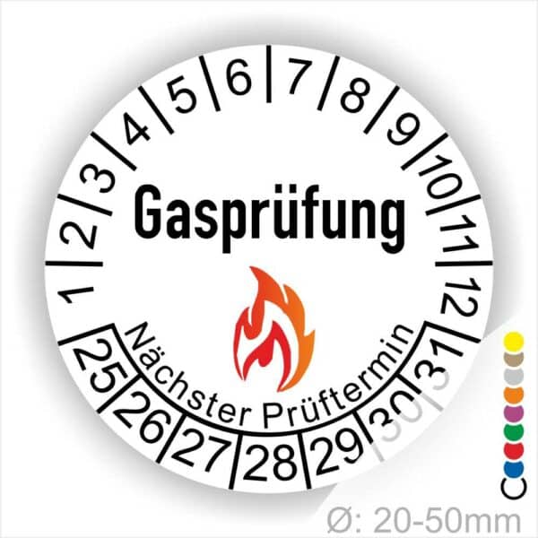 Prüfplaketten, Prüfetiketten rund, Farbe- Weiß, Text "Gasprüfung" in Schwarz danach eine Flamme als Pictogramm oder Icon in Rot, Startjahr- 25, Monatszahlen Oben und Jahreszahlen Unten in Kreisform. Über den Jahreszahlen Text "Nächster Prüftermin"