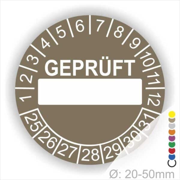 Prüfetiketten -Geprüft- mit Beschriftungsfeld Startjahr- 25 Monatszahlen Oben und Jahreszahlen Unten in Kreisform Farbe- Braun