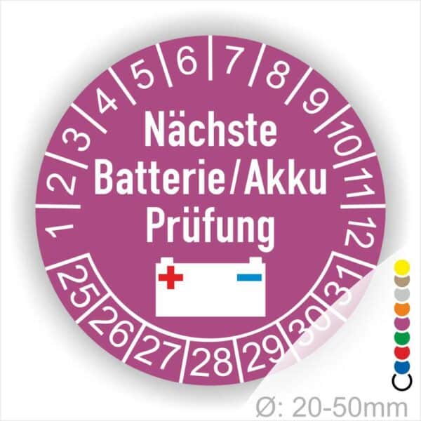Prüfplaketten, Prüfetiketten rund, Farbe- Lila, Text "Nächste Batterie/Akku Prüfung" in Weiß. Icon Batterie, Startjahr- 25, Monatszahlen Oben und Jahreszahlen Unten in Kreisform.