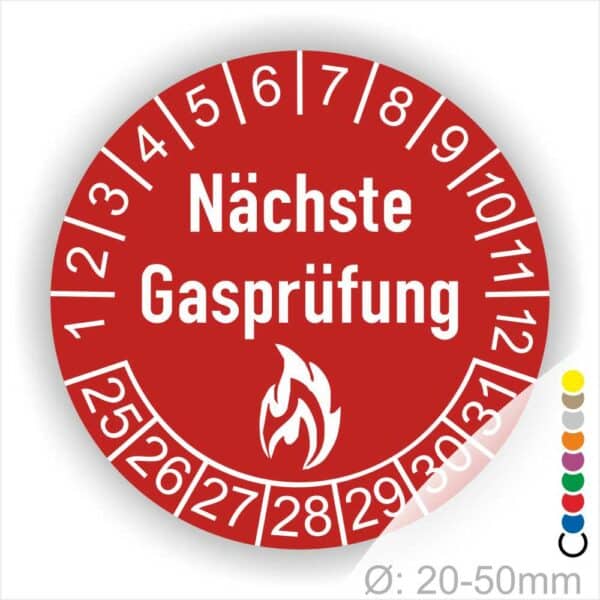 Prüfplaketten rund, Farbe- Rot, Text "Nächste Gasprüfung" in Weiß danach eine Flamme als Pictogramm oder Icon in Weiß, Startjahr- 25, Monatszahlen Oben und Jahreszahlen Unten in Kreisform.