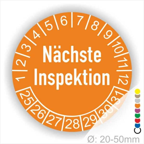 Prüfplaketten, Prüfetiketten rund, Farbe- Orange, Text "Nächste Inspektion" in Weiß. Startjahr- 25, Monatszahlen Oben und Jahreszahlen Unten in Kreisform.